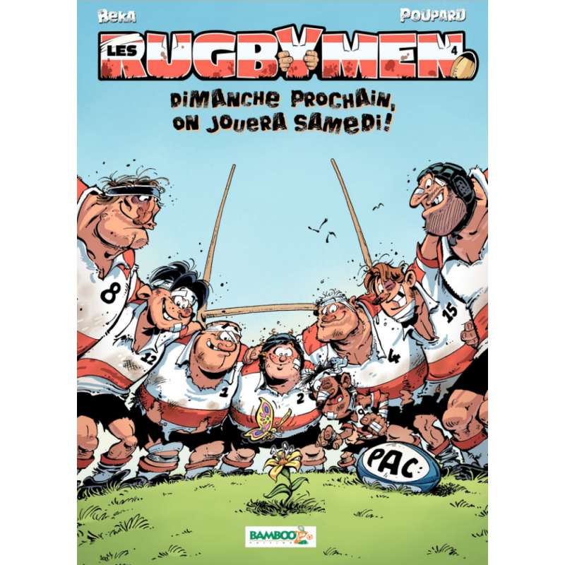 BD Les Rugbymen "Dimanche prochain, on jouera samedi" Tome 4