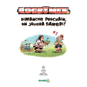 BD Les Rugbymen "Dimanche prochain, on jouera samedi" Tome 4